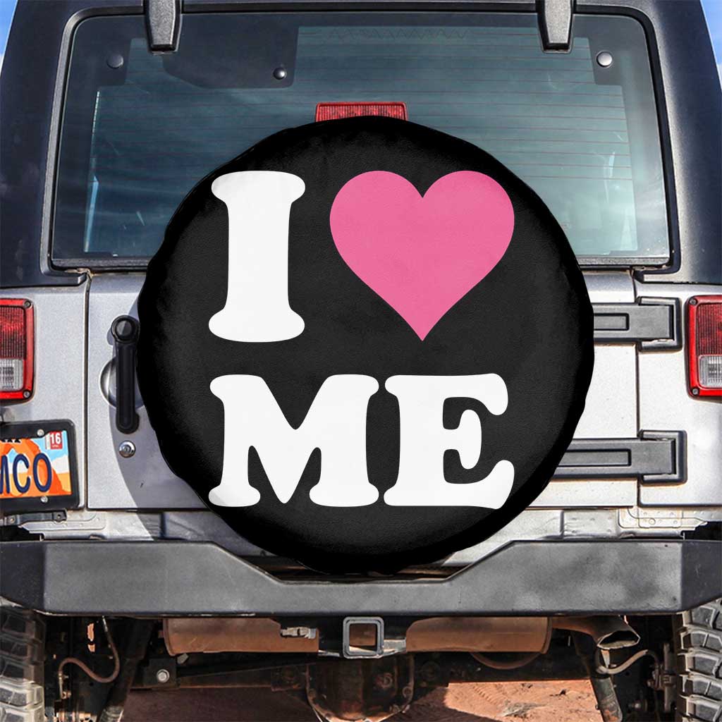 I Love Me Spare Tire Cover Funny Self Love Pink Heart Positive Vibes TS10 No hole Black Print Your Wear