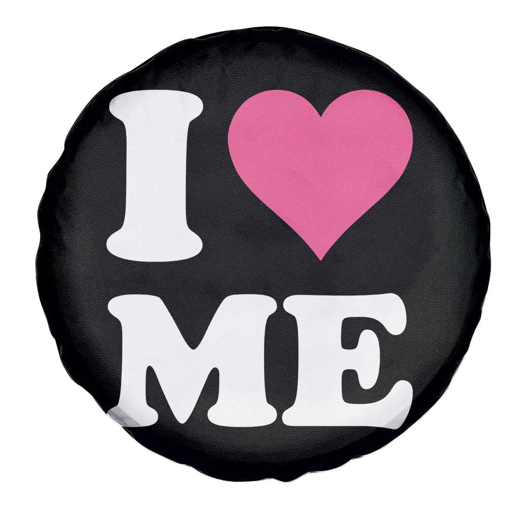 I Love Me Spare Tire Cover Funny Self Love Pink Heart Positive Vibes TS10 Print Your Wear