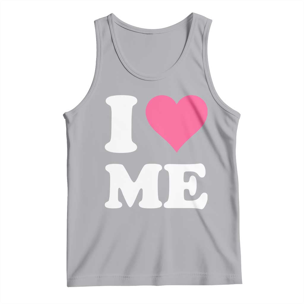 I Love Me Tank Top Funny Self Love Pink Heart Positive Vibes TS10 Athletic Heather Print Your Wear