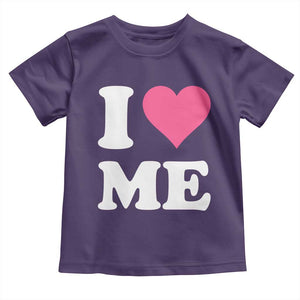 I Love Me Toddler T Shirt Funny Self Love Pink Heart Positive Vibes TS10 Purple Print Your Wear