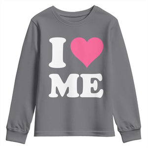 I Love Me Youth Sweatshirt Funny Self Love Pink Heart Positive Vibes TS10 Charcoal Print Your Wear
