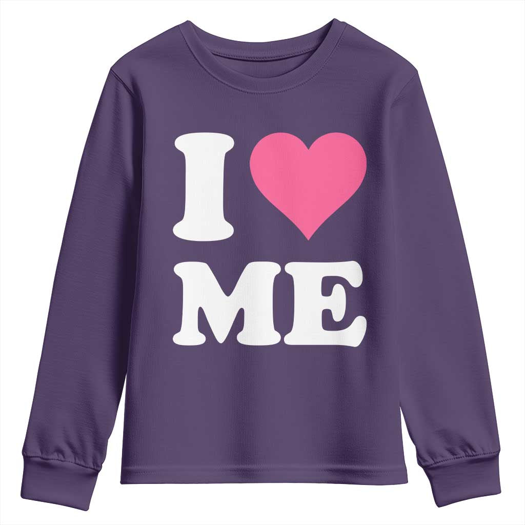 I Love Me Youth Sweatshirt Funny Self Love Pink Heart Positive Vibes TS10 Purple Print Your Wear