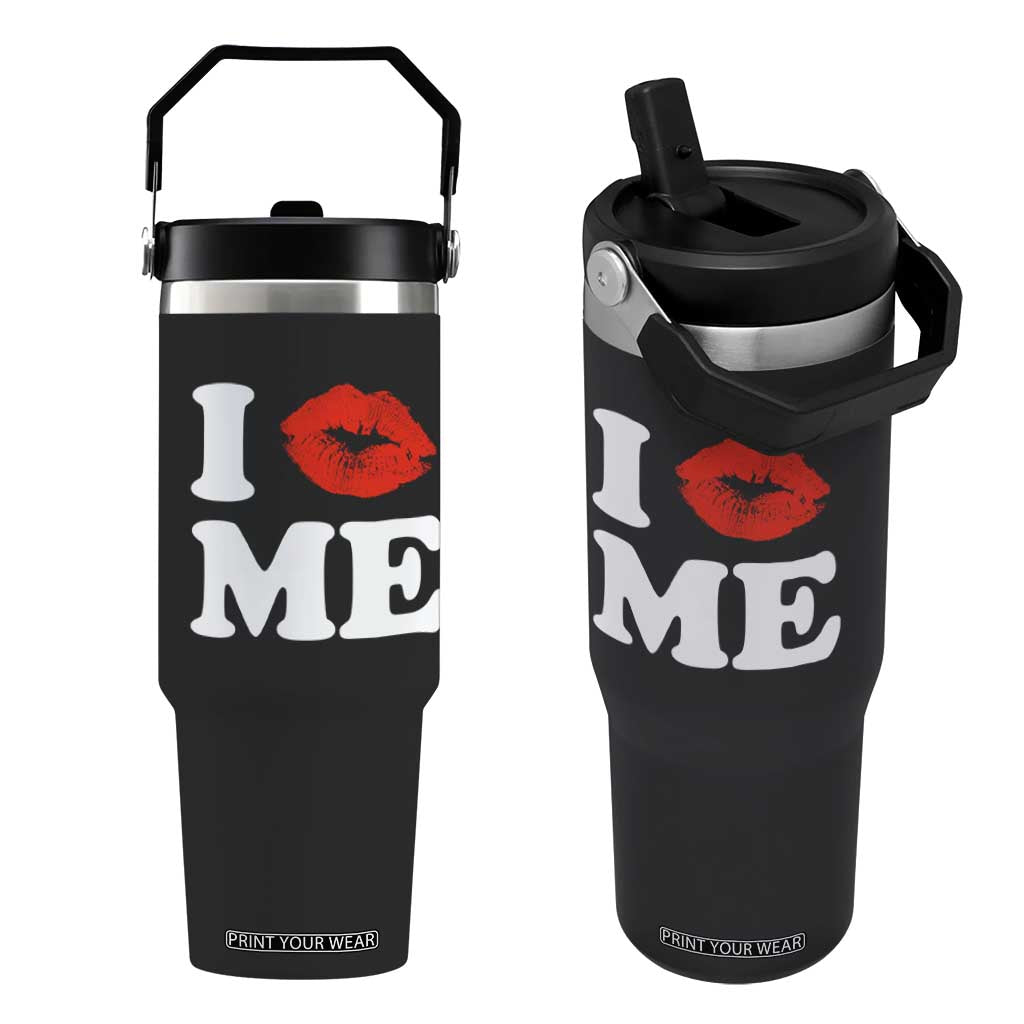 I Love ME Flip Straw Tumbler Sexy Lips Red Lipstick Kiss Self Love TS10 One Size: 30 oz Black Print Your Wear