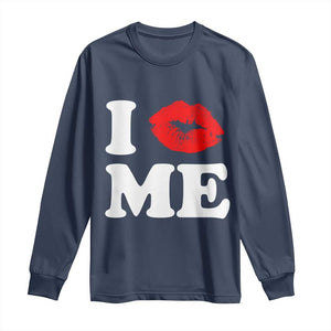 I Love ME Long Sleeve Shirt Sexy Lips Red Lipstick Kiss Self Love TS10 Navy Print Your Wear