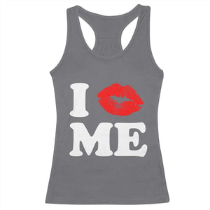 I Love ME Racerback Tank Top Sexy Lips Red Lipstick Kiss Self Love TS10 Charcoal Print Your Wear