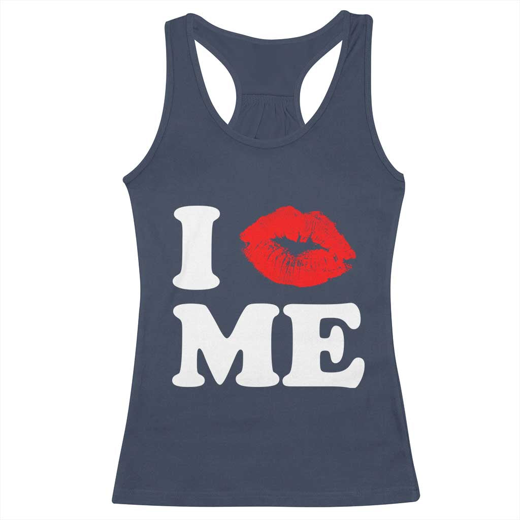 I Love ME Racerback Tank Top Sexy Lips Red Lipstick Kiss Self Love TS10 Navy Print Your Wear