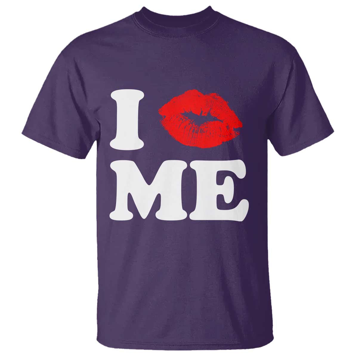 I Love ME T Shirt Sexy Lips Red Lipstick Kiss Self Love TS10 Purple Print Your Wear