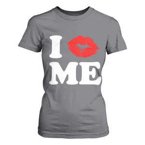 I Love ME T Shirt For Women Sexy Lips Red Lipstick Kiss Self Love TS10 Charcoal Print Your Wear