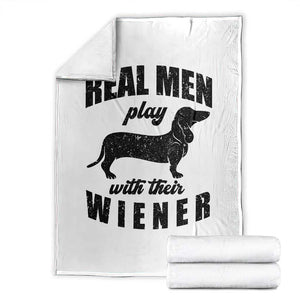 Funny Dachshund Dad Throw Blanket Real Men Play With Their Wiener Dog Dad Gag Gift TS10 White Print Your Wear