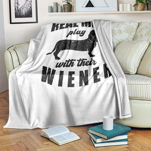 Funny Dachshund Dad Throw Blanket Real Men Play With Their Wiener Dog Dad Gag Gift TS10 Print Your Wear
