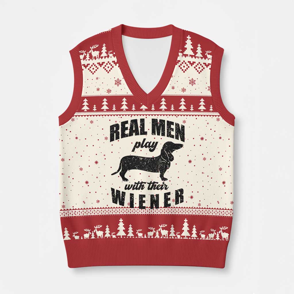 Funny Dachshund Dad V-Neck Knit Sweater Vest Real Men Play With Their Wiener Dog Dad Gag Gift TS10 Beige Red Print Your Wear