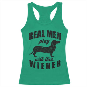Funny Dachshund Dad Racerback Tank Top Real Men Play With Their Wiener Dog Dad Gag Gift TS10 Irish Green Print Your Wear