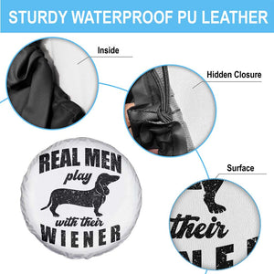 Funny Dachshund Dad Spare Tire Cover Real Men Play With Their Wiener Dog Dad Gag Gift TS10 Print Your Wear
