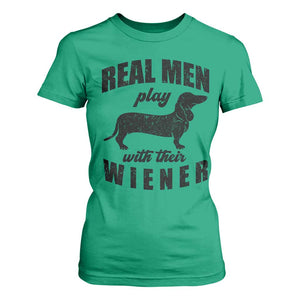 Funny Dachshund Dad T Shirt For Women Real Men Play With Their Wiener Dog Dad Gag Gift TS10 Irish Green Print Your Wear