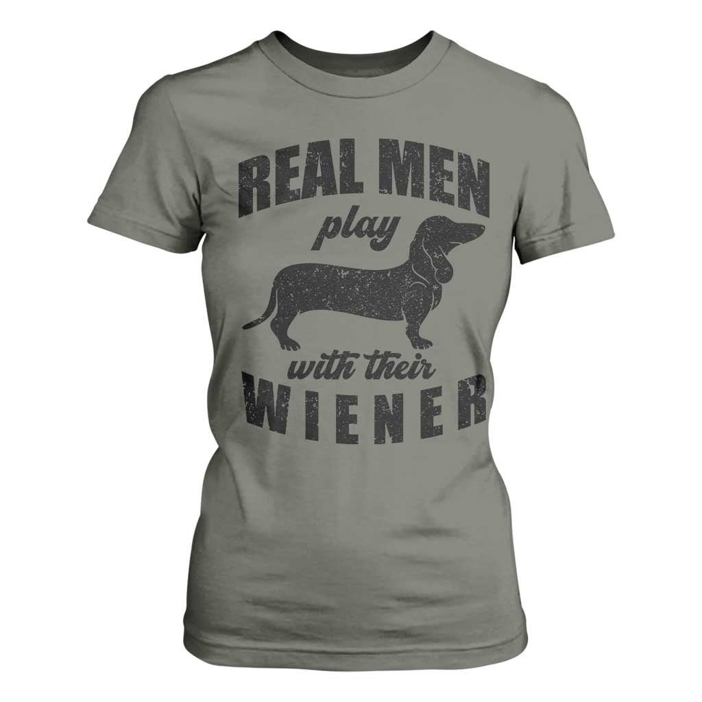 Funny Dachshund Dad T Shirt For Women Real Men Play With Their Wiener Dog Dad Gag Gift TS10 Military Green Print Your Wear