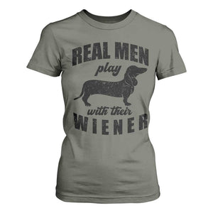 Funny Dachshund Dad T Shirt For Women Real Men Play With Their Wiener Dog Dad Gag Gift TS10 Military Green Print Your Wear