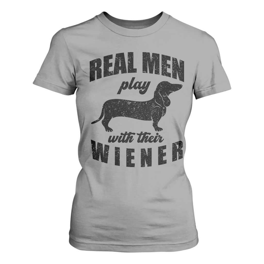 Funny Dachshund Dad T Shirt For Women Real Men Play With Their Wiener Dog Dad Gag Gift TS10 Sport Gray Print Your Wear