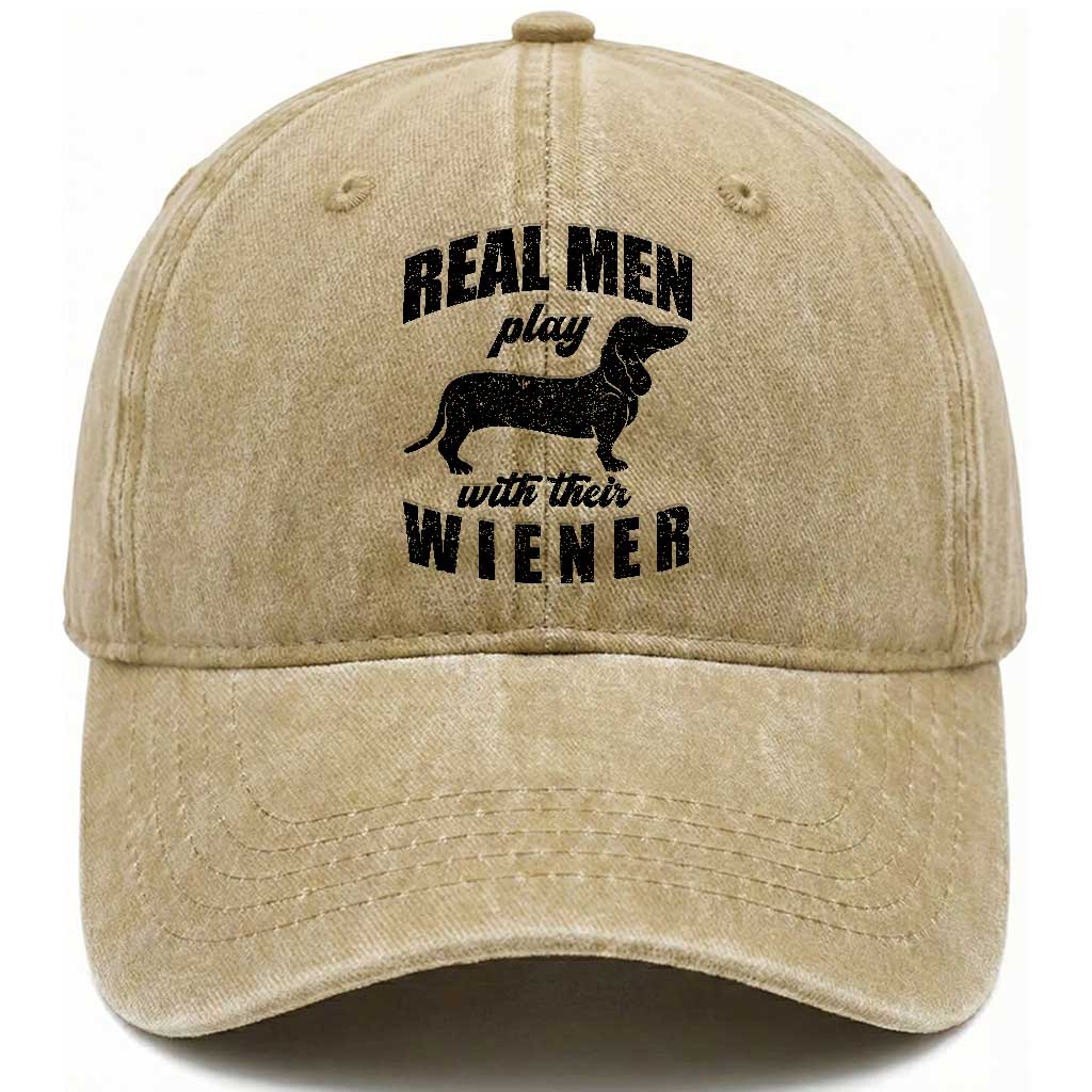 Funny Dachshund Dad Washed Cotton Baseball Cap Real Men Play With Their Wiener Dog Dad Gag Gift TS10 Print Your Wear