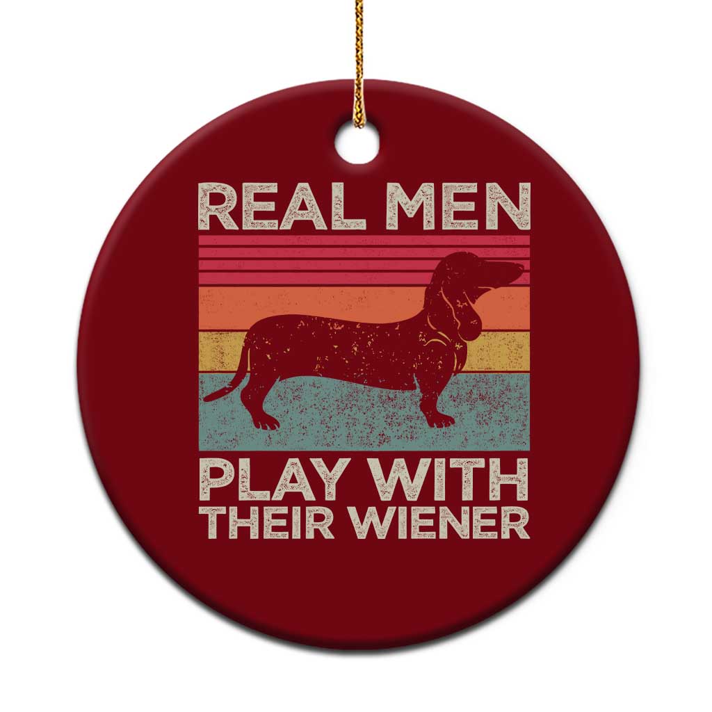 Funny Dachshund Dad Ceramic Ornament Retro Real Men Play With Their Wiener Dog Dad Gag Gift TS10 1pc Red Print Your Wear