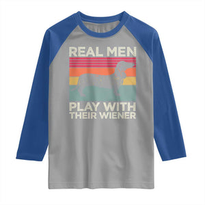 Funny Dachshund Dad Raglan Shirt Retro Real Men Play With Their Wiener Dog Dad Gag Gift TS10 Sport Gray Royal Print Your Wear