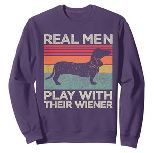 Funny Dachshund Dad Sweatshirt Retro Real Men Play With Their Wiener Dog Dad Gag Gift TS10 Purple Print Your Wear