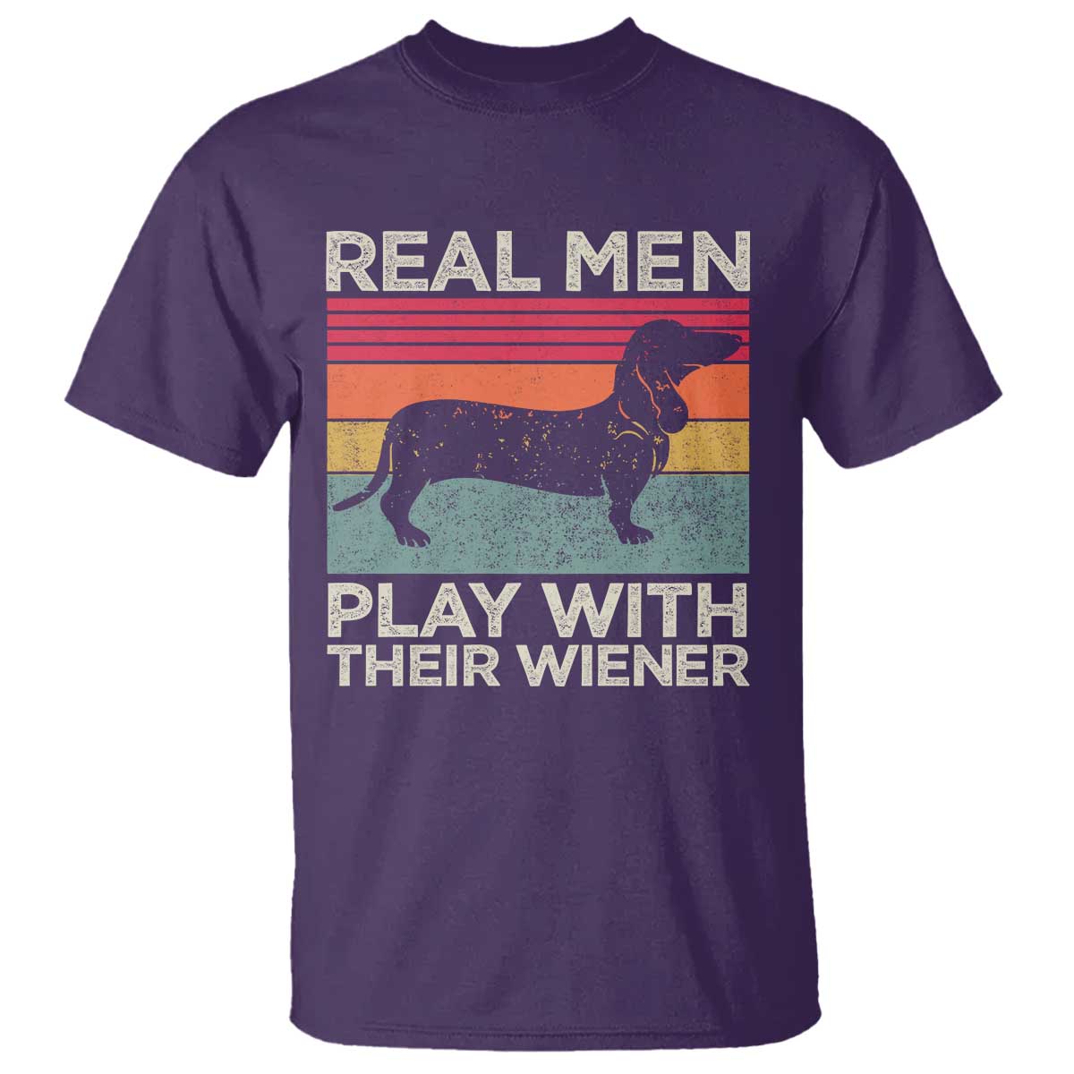 Funny Dachshund Dad T Shirt Retro Real Men Play With Their Wiener Dog Dad Gag Gift TS10 Purple Print Your Wear
