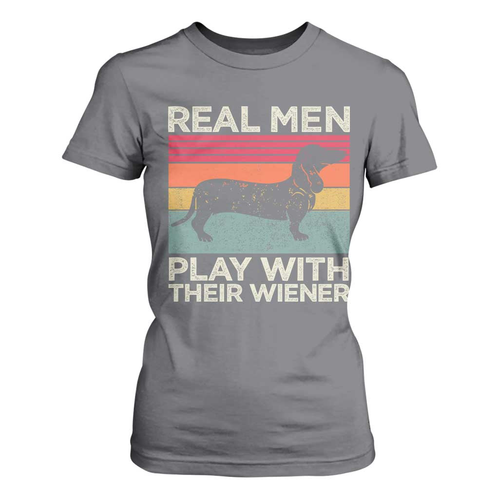 Funny Dachshund Dad T Shirt For Women Retro Real Men Play With Their Wiener Dog Dad Gag Gift TS10 Charcoal Print Your Wear