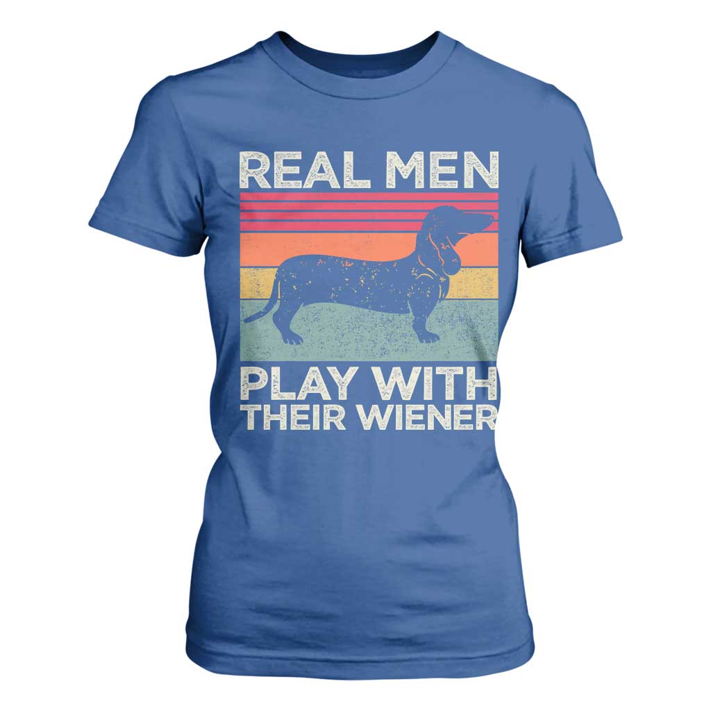 Funny Dachshund Dad T Shirt For Women Retro Real Men Play With Their Wiener Dog Dad Gag Gift TS10 Royal Blue Print Your Wear