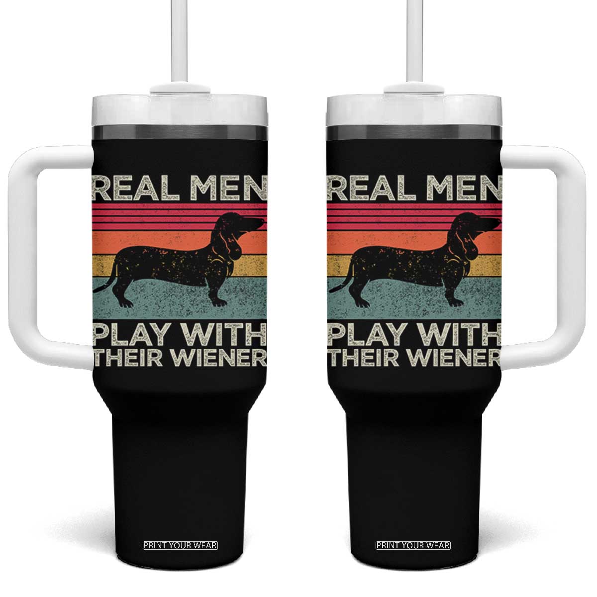 Funny Dachshund Dad Tumbler With Handle Retro Real Men Play With Their Wiener Dog Dad Gag Gift TS10 One Size: 40 oz Black Print Your Wear