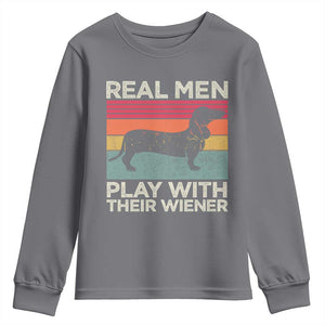 Funny Dachshund Dad Youth Sweatshirt Retro Real Men Play With Their Wiener Dog Dad Gag Gift TS10 Charcoal Print Your Wear