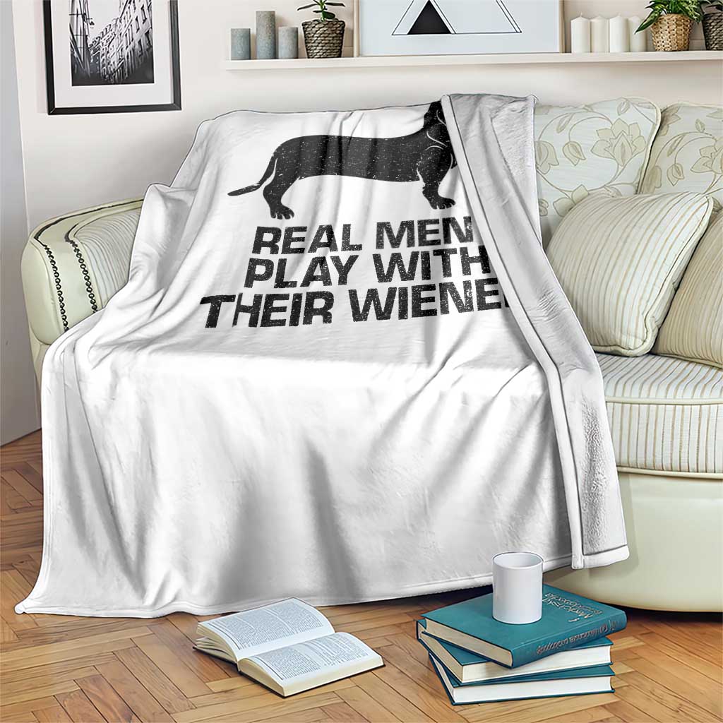 Funny Dachshund Dog Dad Throw Blanket Real Men Play With Their Wiener Pet Father Gag Gift TS10 Print Your Wear