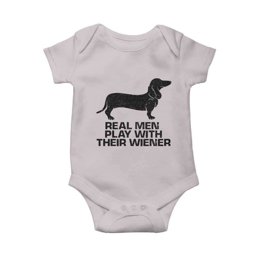 Funny Dachshund Dog Dad Baby Onesie Real Men Play With Their Wiener Pet Father Gag Gift TS10 Ice Gray Print Your Wear