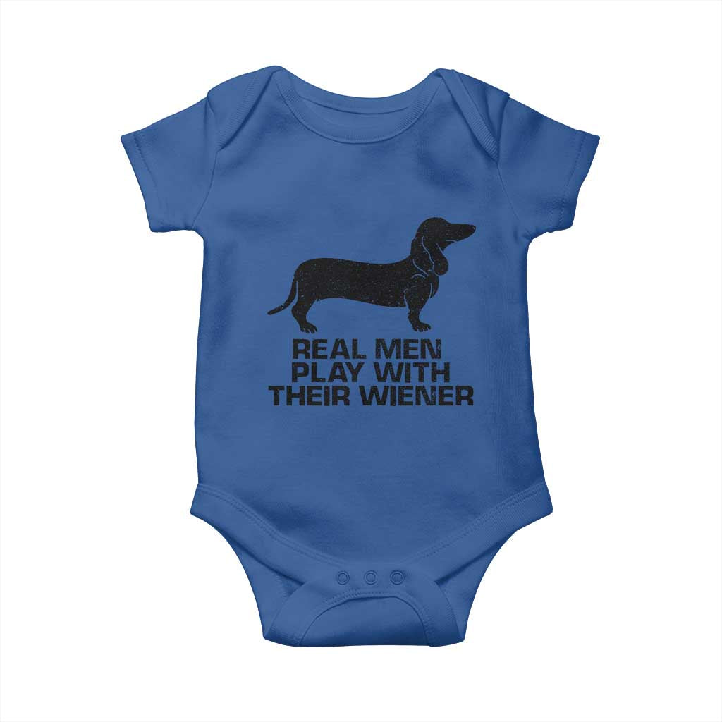 Funny Dachshund Dog Dad Baby Onesie Real Men Play With Their Wiener Pet Father Gag Gift TS10 Royal Blue Print Your Wear