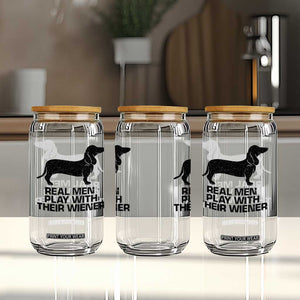 Funny Dachshund Dog Dad Glass Can Real Men Play With Their Wiener Pet Father Gag Gift TS10 Print Your Wear