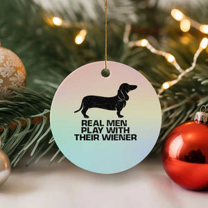 Funny Dachshund Dog Dad Ceramic Ornament Real Men Play With Their Wiener Pet Father Gag Gift TS10 1pc Pastel Print Your Wear