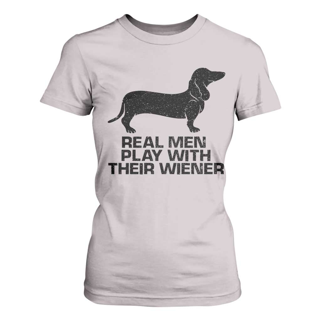 Funny Dachshund Dog Dad T Shirt For Women Real Men Play With Their Wiener Pet Father Gag Gift TS10 Ice Gray Print Your Wear