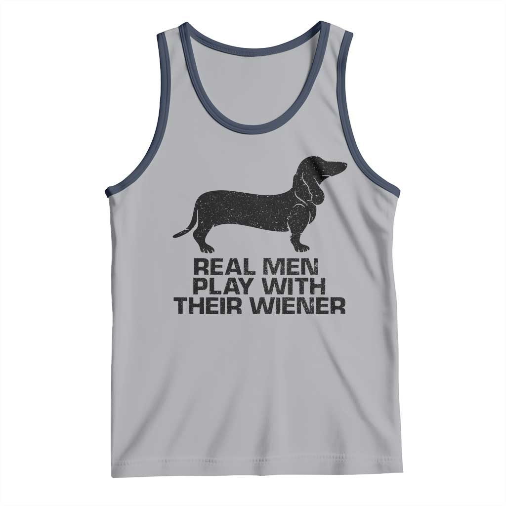 Funny Dachshund Dog Dad Tank Top Real Men Play With Their Wiener Pet Father Gag Gift TS10 Athletic Heather Navy Print Your Wear