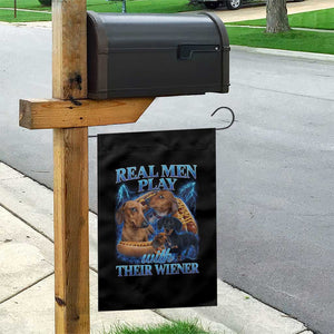Funny Dachshund Dog Dad Garden Flag Real Men Play With Their Wiener Funny Offensive TS10 Print Your Wear