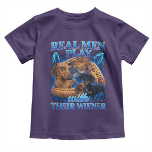 Funny Dachshund Dog Dad Toddler T Shirt Real Men Play With Their Wiener Funny Offensive TS10 Purple Print Your Wear