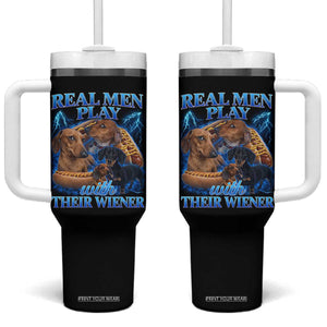 Funny Dachshund Dog Dad Tumbler With Handle Real Men Play With Their Wiener Funny Offensive TS10 One Size: 40 oz Black Print Your Wear