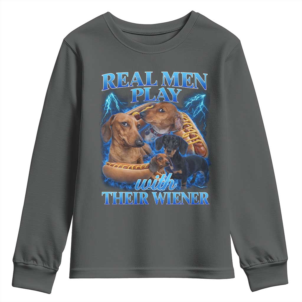 Funny Dachshund Dog Dad Youth Sweatshirt Real Men Play With Their Wiener Funny Offensive TS10 Dark Heather Print Your Wear