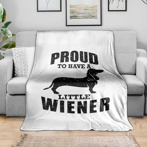 Proud to Have A Little Wiener Throw Blanket Funny Offensive Dachshund Retro 90s TS10 Print Your Wear