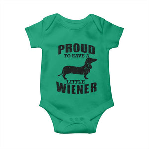 Proud to Have A Little Wiener Baby Onesie Funny Offensive Dachshund Retro 90s TS10 Irish Green Print Your Wear