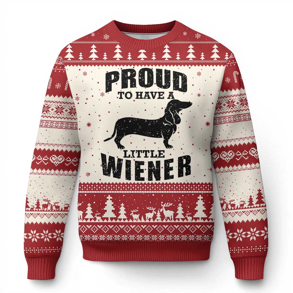 Proud to Have A Little Wiener Ugly Christmas Sweater Funny Offensive Dachshund Retro 90s TS10 Beige Red Print Your Wear