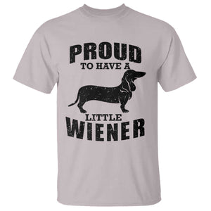 Proud to Have A Little Wiener T Shirt Funny Offensive Dachshund Retro 90s TS10 Ice Gray Print Your Wear