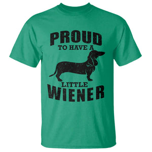 Proud to Have A Little Wiener T Shirt Funny Offensive Dachshund Retro 90s TS10 Irish Green Print Your Wear