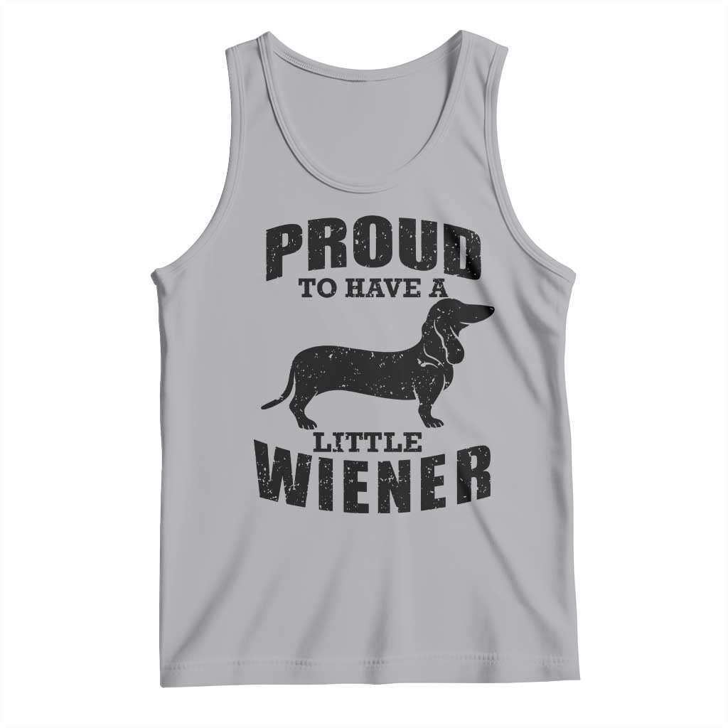 Proud to Have A Little Wiener Tank Top Funny Offensive Dachshund Retro 90s TS10 Athletic Heather Print Your Wear
