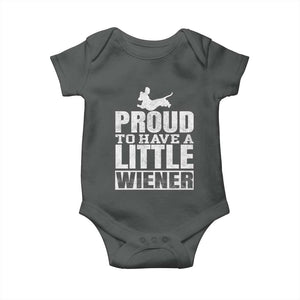 Funny Wiener Dog Lover Baby Onesie Dog Weenie Proud to Have A Little Wiener Dachshund TS10 Dark Heather Print Your Wear