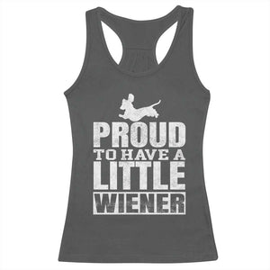 Funny Wiener Dog Lover Racerback Tank Top Dog Weenie Proud to Have A Little Wiener Dachshund TS10 Dark Heather Print Your Wear