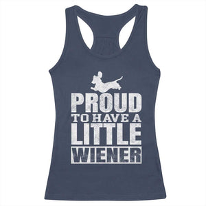 Funny Wiener Dog Lover Racerback Tank Top Dog Weenie Proud to Have A Little Wiener Dachshund TS10 Navy Print Your Wear